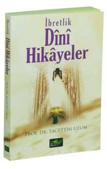 İbretlik Dini Hikayeler
