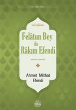 Felatun Bey ile  Rakım Efendi 