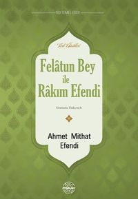 Felatun Bey ile  Rakım Efendi 