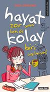Hayat Zor Ama Ben de Kolay Biri Sayılmam