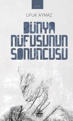 Dünya Nüfusunun Sonuncusu