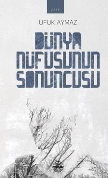 Dünya Nüfusunun Sonuncusu