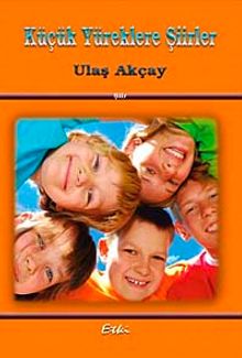 Küçük Yüreklere Şiirler