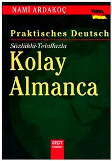 Kolay Almanca / Sözlüklü- Telaffuzlu
