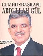 Cumhurbaşkanı Abdullah Gül & Fotoğraflarla Çankaya