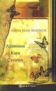 Ağustosun Kuru Çayırları