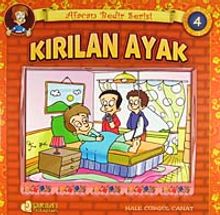 Kırılan Ayak / Afacan Bedir Serisi -4