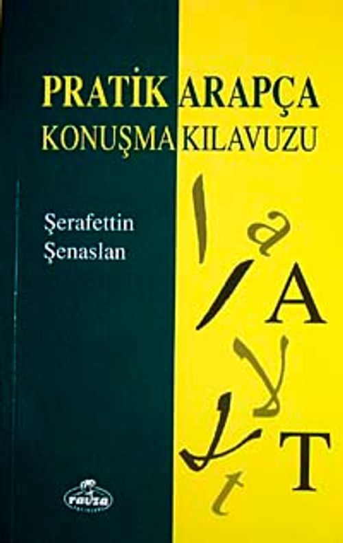 Pratik Arapça Konuşma Kılavuzu