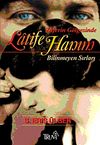 Zaferin G&ouml;lgesinde Latife Hanım & Bilinmeyen Sırları