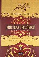 Mülteka Tercümesi Tercüme ve İzah (3 cilt)