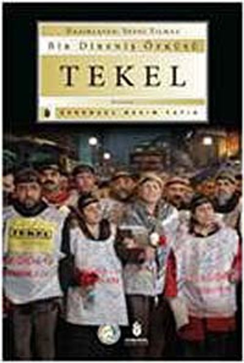 Bir Direniş Öyküsü Tekel
