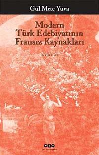Modern Türk Edebiyatı'nın Fransız Kaynakları