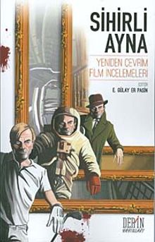 Sihirli Ayna & Yeniden Çevrim Film İncelemeleri