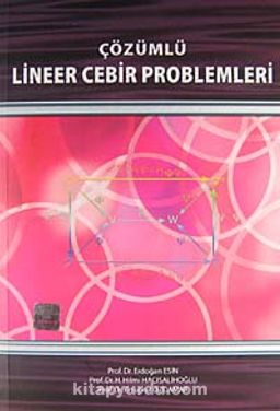 Çözümlü Lineer Cebir Problemleri Cilt 1