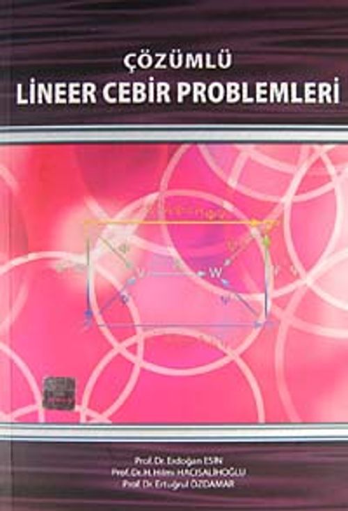 Çözümlü Lineer Cebir Problemleri Cilt 1