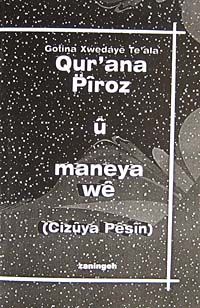Qur'ana Piroz u Maneya we (Cizuya Peşin)cep boy