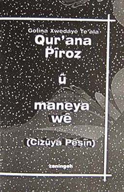 Qur'ana Piroz u Maneya we (Cizuya Peşin)cep boy