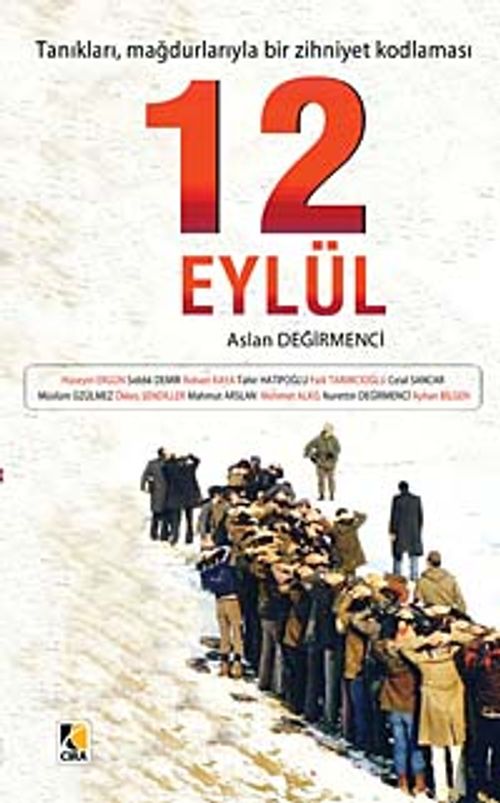 12 Eylül & Tanıkları, Mağdurlarıyla Bir Zihniyet Kodlaması
