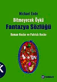 Bitmeyecek Öykü - Fantazya Sözlüğü