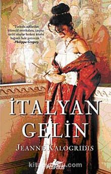 İtalyan Gelin - Jeanne Kalogridis