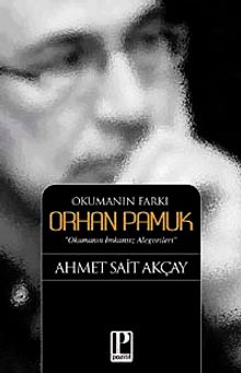 Okumanın Farkı Orhan Pamuk & Okumanın İmkansız Alegorileri