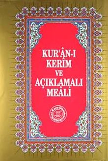 Kur'an-ı Kerim ve Açıklamalı Meali