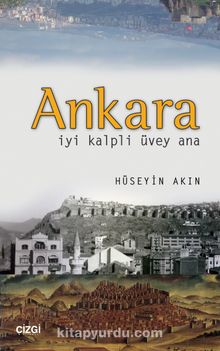 Ankara & İyi Kalpli Üvey Ana