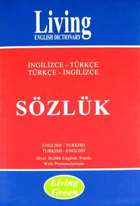 Living Green / İngilizce-Türkçe - Türkçe-İngilizce Sözlük