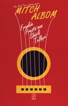 Frankie Presto'nun Sihirli Telleri