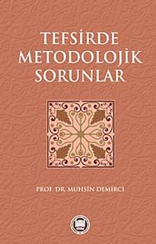 Tefsirde Metodolojik Sorunlar
