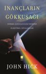 İnançların Gökkuşağı  &amp; Dinsel Çoğulculuk Üzerine Eleştirel Diyaloglar