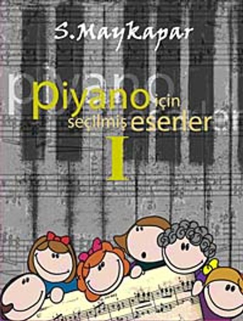Piyano İçin Seçilmiş Eserler 1