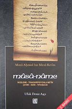 Musa-name & İnceleme - Transkripsiyonlu Metin Çeviri - Dizin - Tıpkıbasım