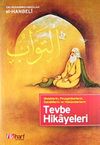Meleklerin, Peygamberlerin, Sahabilerin ve H&uuml;k&uuml;mdarların Tevbe Hikayeleri