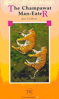 The Champawat Man-Eater (Easy Readers Level-A) 650 words