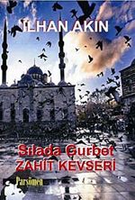 Sılada Gurbet Zahit Kevseri