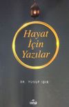 Hayat İ&ccedil;in Yazılar