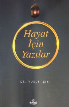 Hayat İçin Yazılar