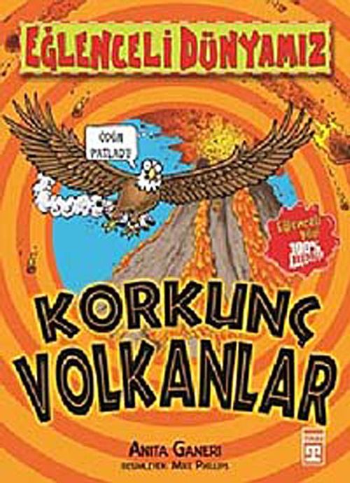 Korkunç Volkanlar / Eğlenceli Dünyamız
