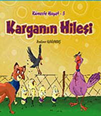 Karganın Hilesi / Kümeste Hayat -3