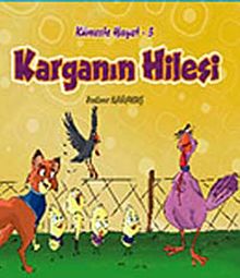 Karganın Hilesi / Kümeste Hayat -3