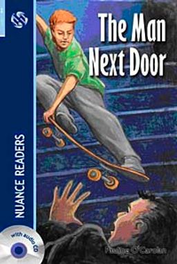 The Man Next Door + CD  (Nuance Readers Level-3)