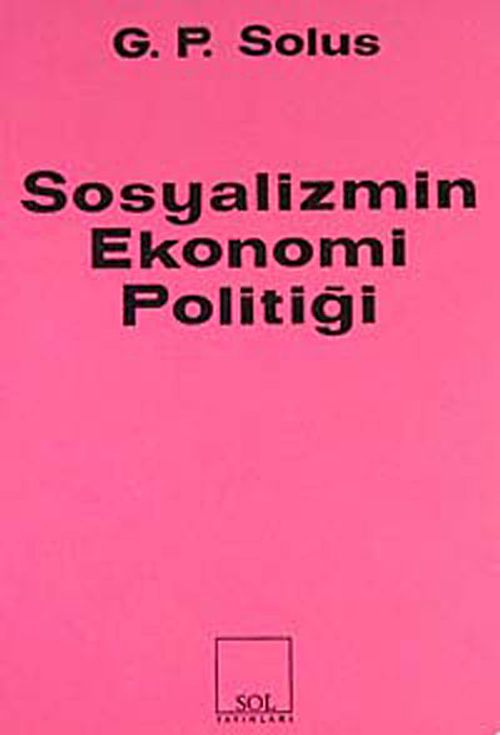 Sosyalizmin Ekonomi Politiği