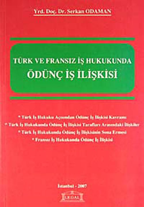 Türk ve Fransız İş Hukukunda Ödünç İş İlişkisi