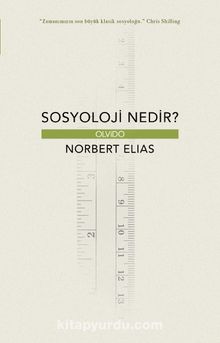 Sosyoloji Nedir? - Norbert Elias