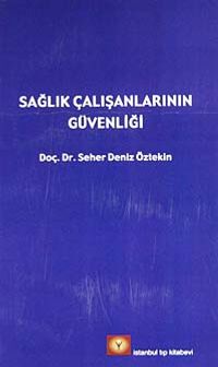 Sağlık Çalışanlarının Güvenliği