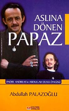 Aslına Dönen Papaz