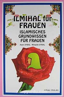 Ilmihal für Frauen & Islamisches Grundwissen für Frauen
