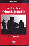 Askerler &Ouml;lmek İ&ccedil;indir
