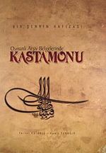 Osmanlı Arşiv Belgelerinde Kastamonu